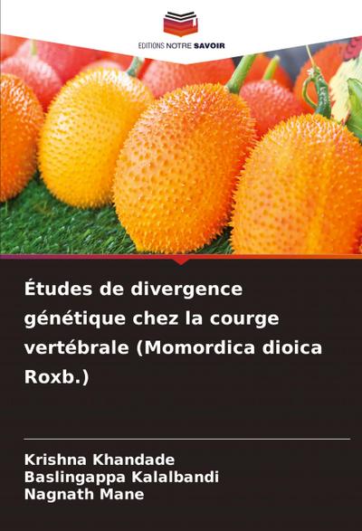 Études de divergence génétique chez la courge vertébrale (Momordica dioica Roxb.)