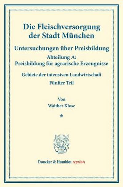 Die Fleischversorgung der Stadt München.