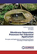 Membrane Separation Processes For Industrial Application