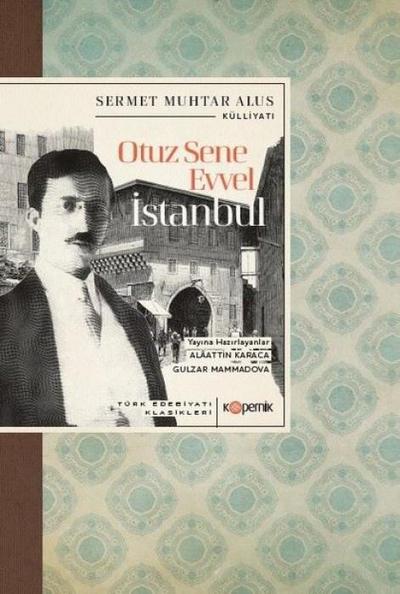 Otuz Sene Evvel Istanbul