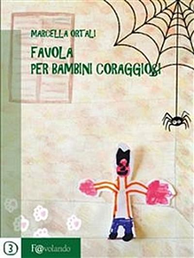 Favola per bambini coraggiosi
