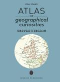Atlas of Geographical Curiosities - United Kingdom