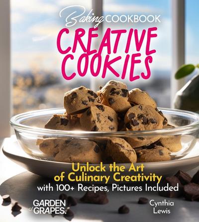 Baking Cookbook Creative Cookies Chronicle