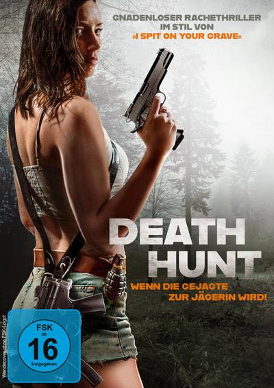 Death Hunt - Wenn die Gejagte zum Jäger wird!