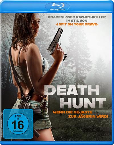 Death Hunt - Wenn die Gejagte zum Jäger wird!