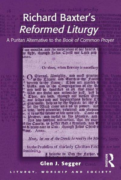 Richard Baxter’s Reformed Liturgy