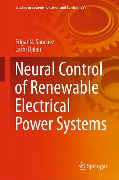Neural Control of Renewable Electrical Power Systems