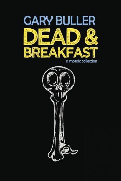 Dead & Breakfast