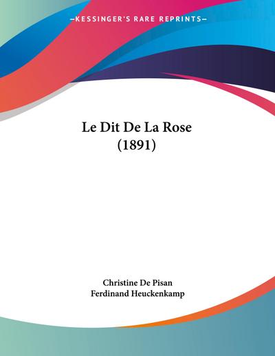 Le Dit De La Rose (1891)