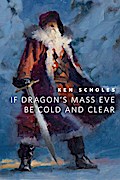 If Dragon’s Mass Eve Be Cold And Clear