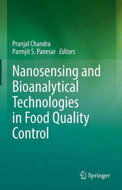 Nanosensing and Bioanalytical Technologies in Food Quality Control