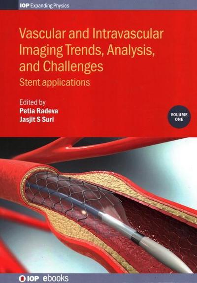 Vascular and Intravascular Imaging Trends, Analysis, and Challenges