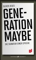 Generation Maybe
