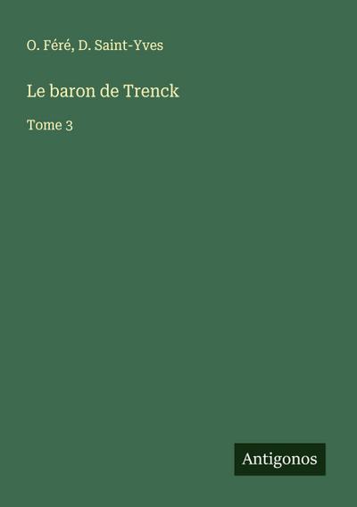 Le baron de Trenck