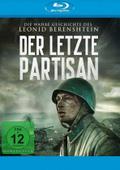 Der letzte Partisan - Die wahre Geschichte des Leonid Berenshtein