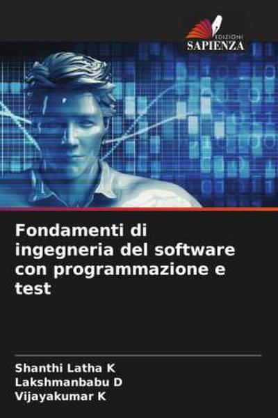 Fondamenti di ingegneria del software con programmazione e test