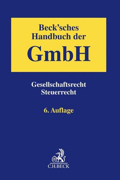 Beck’sches Handbuch der GmbH