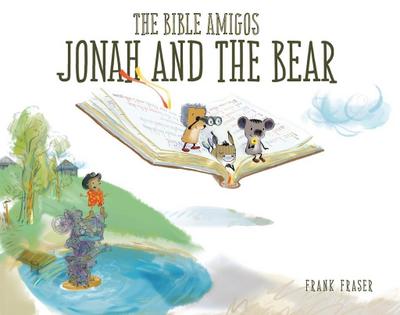 Bible Amigos: Jonah and the Bear