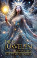 Die 13 Juwelen der Existenz