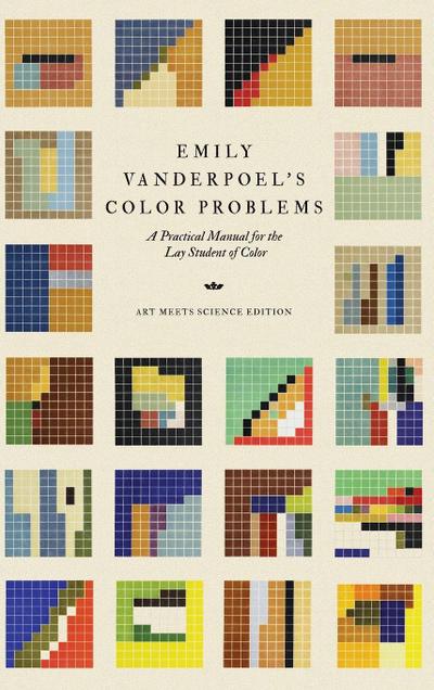 Emily Vanderpoel’s Color Problems