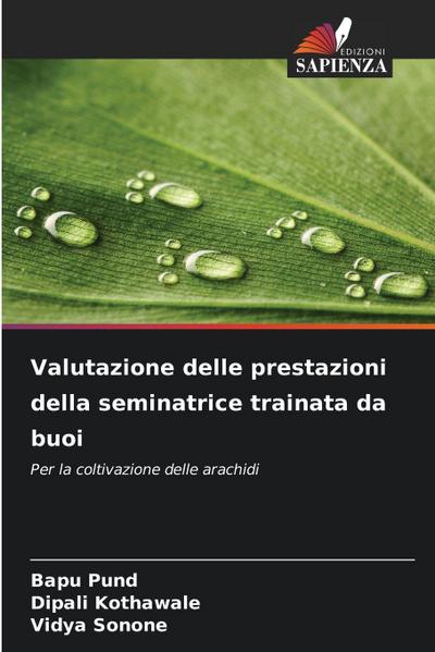 Valutazione delle prestazioni della seminatrice trainata da buoi