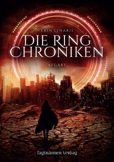 Die Ring Chroniken 1
