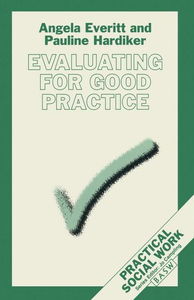 Evaluating for Good Practice