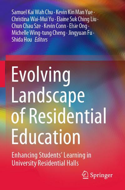 Evolving Landscape of Residential Education