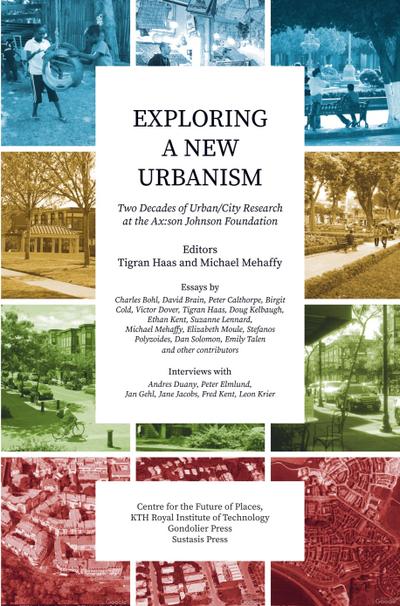 Exploring a New Urbanism