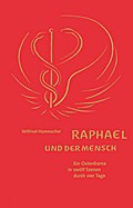Raphael und der Mensch