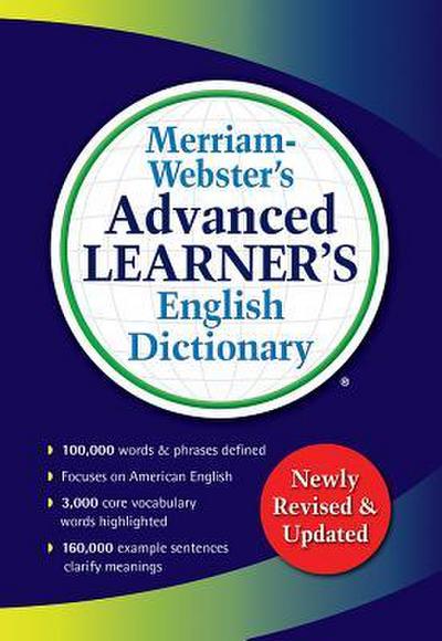 Merriam-Webster’s Advanced Learner’s English Dictionary