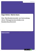 Eine Machbarkeitsstudie zur Anwendung dreier Manag