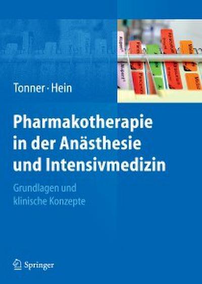 Pharmakotherapie in der Anästhesie und Intensivmedizin