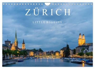 ZÜRICH - Little Big City (Wandkalender 2024 DIN A4 quer), CALVENDO Monatskalender