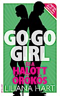 Go-go girl és a halott örökös