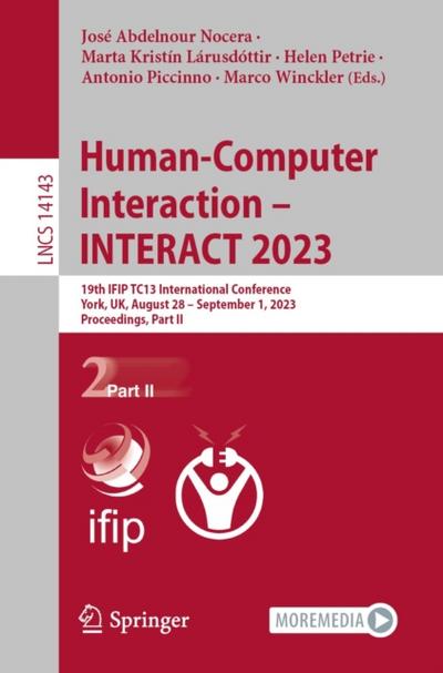 Human-Computer Interaction - INTERACT 2023