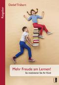 Mehr Freude am Lernen!