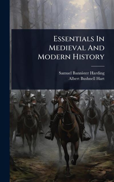 Essentials In Medieval And Modern History