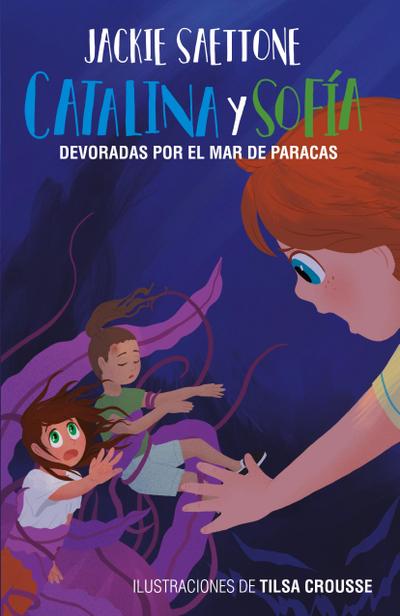 CATALINA Y SOFÍA DEVORADAS POR EL MAR DE PARACAS