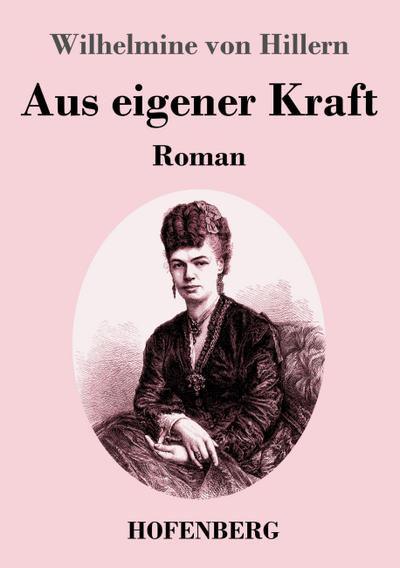 Aus eigener Kraft