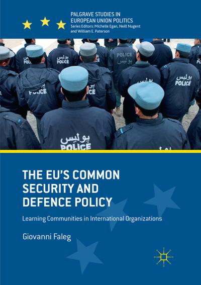 The EU’s Common Security and Defence Policy