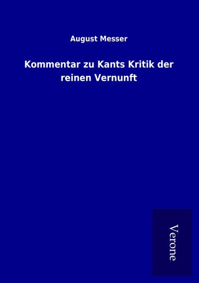 Kommentar zu Kants Kritik der reinen Vernunft