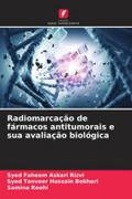 Radiomarcação de fármacos antitumorais e sua avaliação biológica