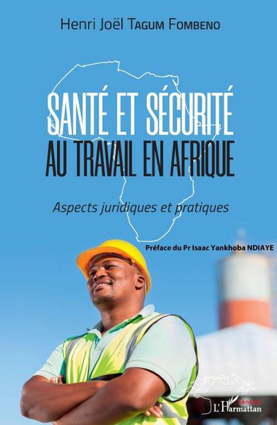 Santé et sécurité au travail en Afrique