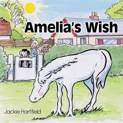 Amelia’s Wish