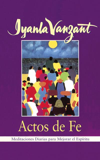 Actos de Fe (Acts of Faith)