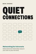 Quiet Connections: Networking for Introverts