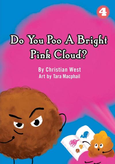 Do You Poo A Bright Pink Cloud?