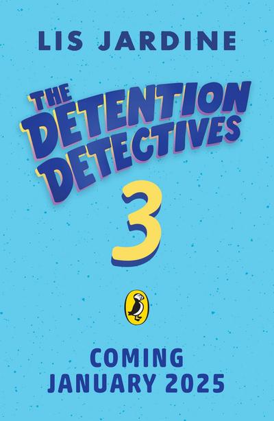 The Detention Detectives: Talent for Trouble