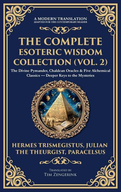 The Complete Esoteric Wisdom Collection (Vol. 2)